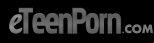 E Teen Porn